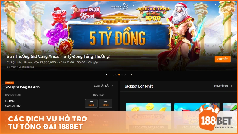 Các dịch vụ hỗ trợ từ tổng đài 188Bet