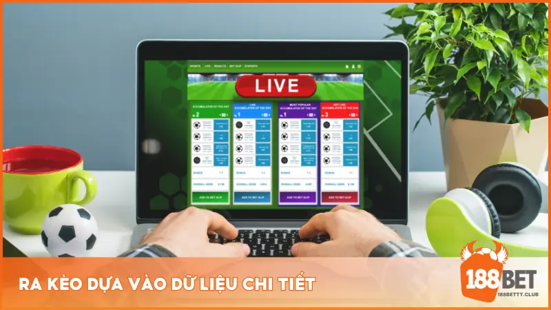 "Nhà cái thu thập và phân tích dữ liệu chi tiết từ phong độ cầu thủ, thống kê trận đấu đến điều kiện thi đấu để tính toán tỷ lệ cược chính xác.