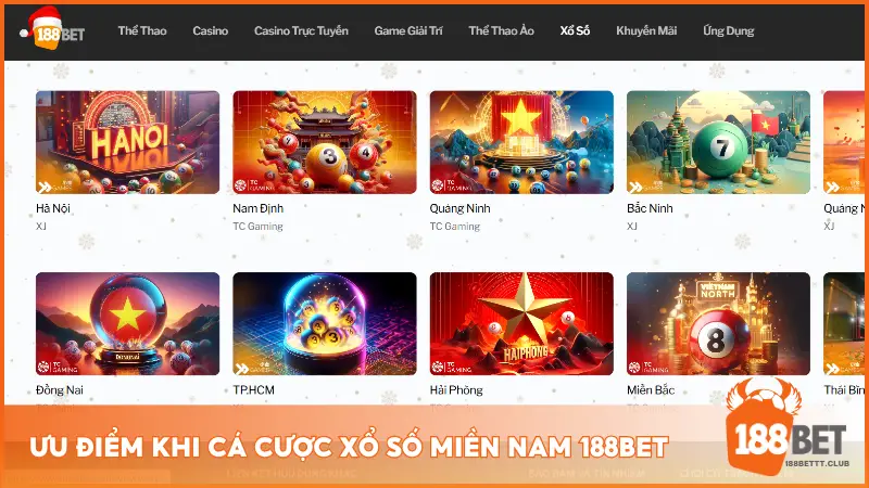 Ưu điểm khi cá cược Xổ số miền Nam 188BET