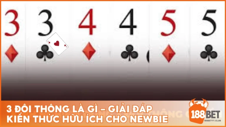 3 đôi thông là gì