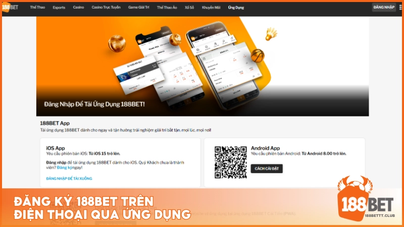 Đăng ký 188BET trên điện thoại qua ứng dụng
