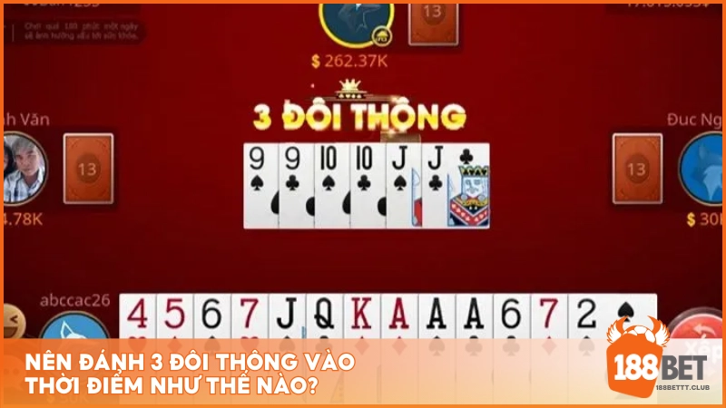Nên đánh 3 đôi thông vào thời điểm như thế nào?