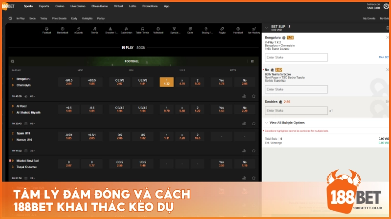 Tâm lý đám đông và cách 188BET khai thác kèo dụ