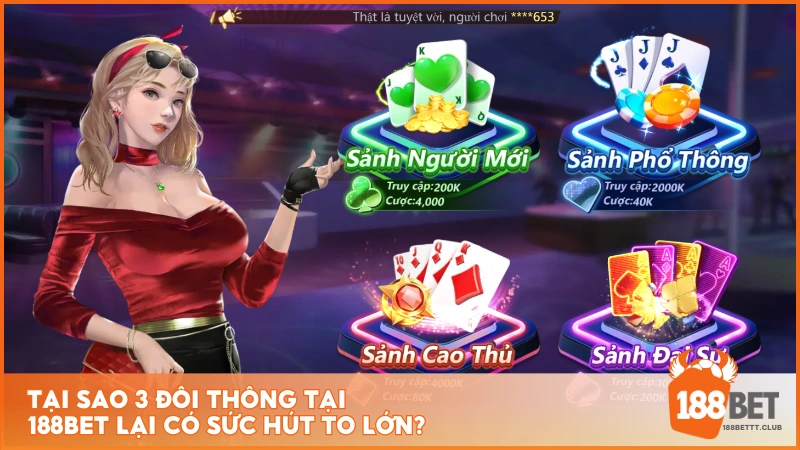 Tại sao 3 đôi thông tại 188BET lại có sức hút to lớn?